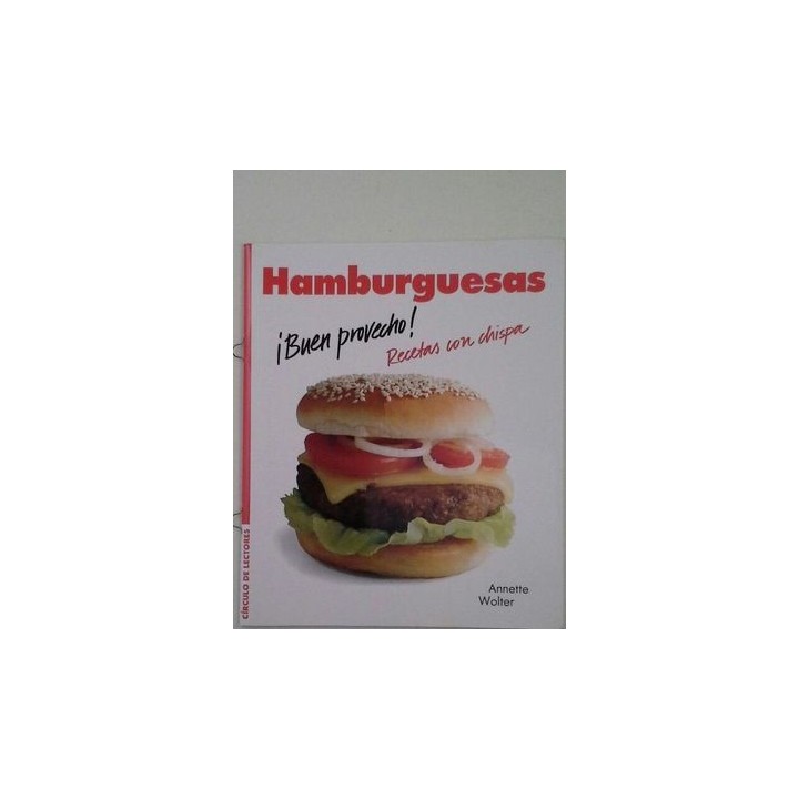 Hamburguesas. Buen provecho. Recetas con chispa